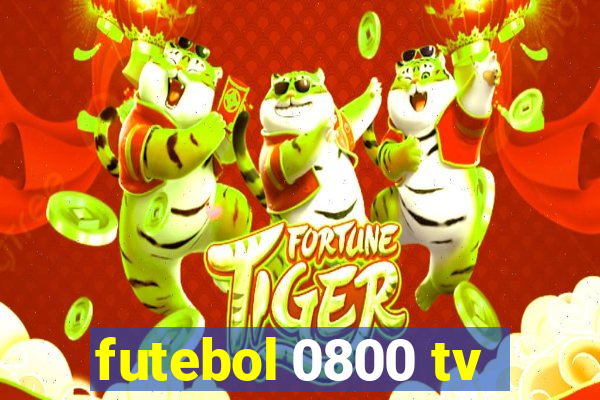 futebol 0800 tv